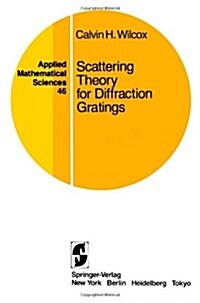 Scattering Theory for Diffraction Gratings (Paperback)