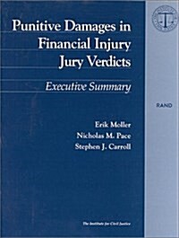 Punitive Damages in Financial Injury Jury Verdicts (Paperback)