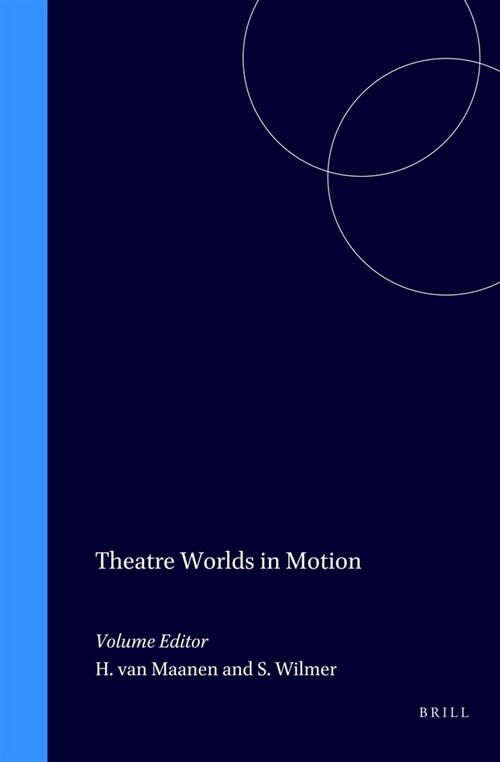 Theatre Worlds in Motion (Hardcover)