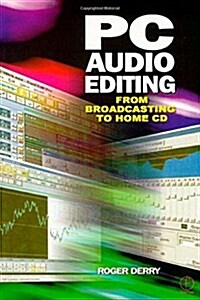 PC Audio Editing (Paperback, CD-ROM)