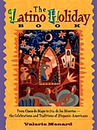 The Latino Holiday Book (Paperback)