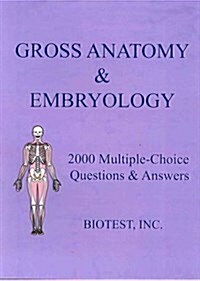 Gross Anatomy & Embryology (Hardcover, Spiral)