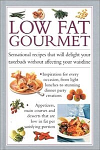 Low Fat Gourmet (Hardcover)