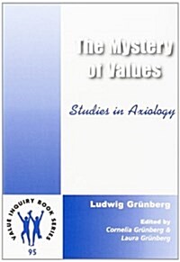 The Mystery of Values: Studies in Axiology (Paperback)