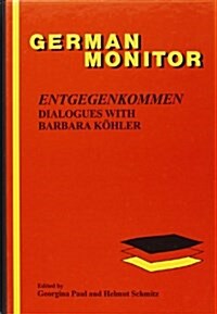 Entgegenkommen (Hardcover)