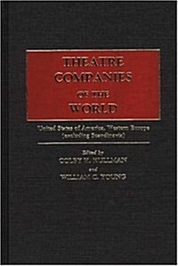 Theatre Companies of the World (Hardcover)