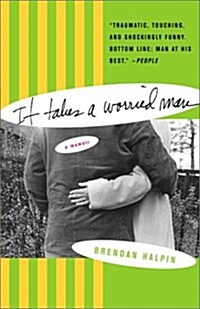 It Takes a Worried Man (Paperback, Reprint)