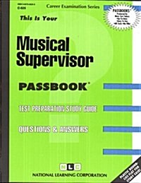 Musical Supervisor: Passbooks Study Guide (Spiral)