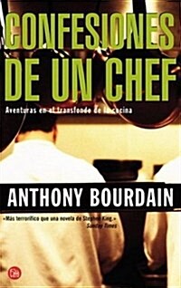 Confesiones De Un Chef/kitchen Confidential (Paperback)