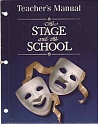 The Stage and the School (Paperback, Teachers Guide)