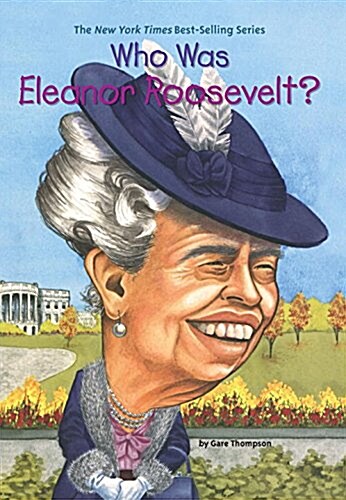 Who Was Eleanor Roosevelt? (Paperback)