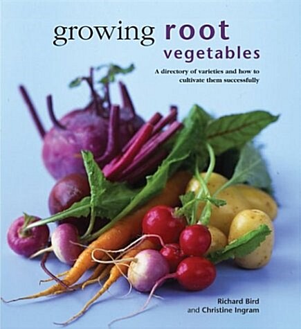 Growing Root Vegetables (Hardcover)