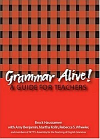 Grammar Alive!: A Guide for Teachers (Paperback)