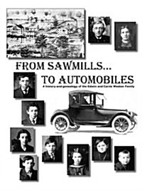 From Sawmills to Automobiles (Paperback)