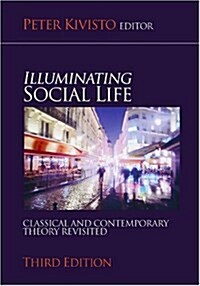 Illuminating Social Life (Paperback, 3rd)