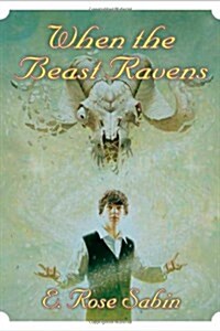 When The Beast Ravens (Hardcover)