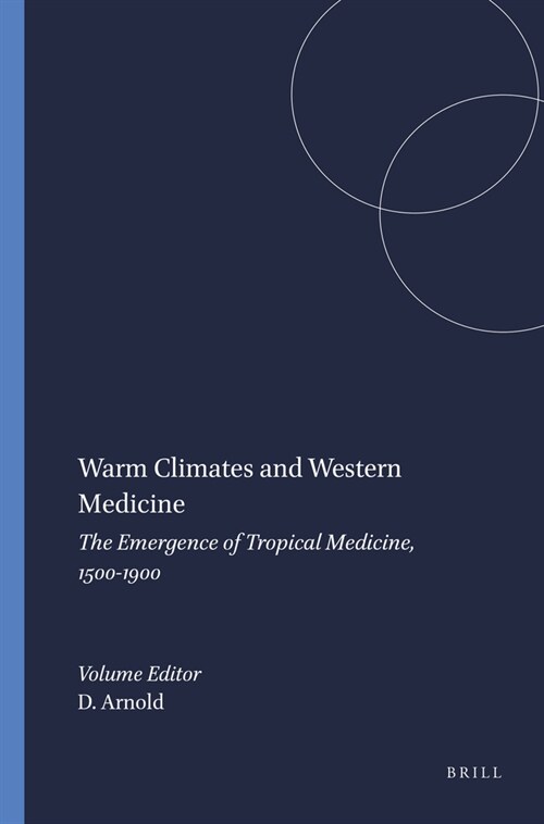 Warm Climates & Western Medicine (Hardcover)
