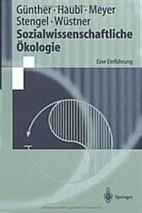 Sozialwissenschaftliche ?ologie: Eine Einf?rung (Paperback, 1998)