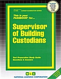 Supervisor of Building Custodians (Spiral)