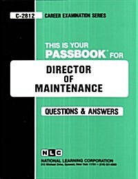 Director of Maintenance: Passbooks Study Guide (Spiral)