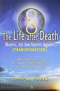 The Life After Death (Paperback)