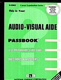 Audio-Visual Aide: Passbooks Study Guide (Spiral)