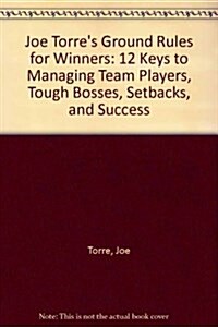 Joe Torres Ground Rules for Winners (Hardcover)