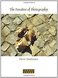 The Paradox of Photography (Paperback, Bilingual)