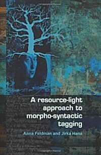 A Resource-Light Approach to Morpho-Syntactic Tagging (Hardcover)