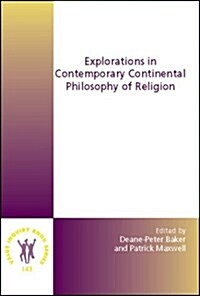 Explorations in Contemporary Continental Philosophy of Religion (Paperback)