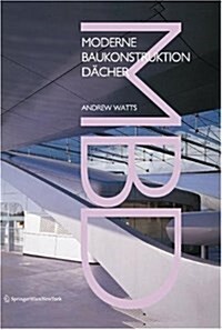 Moderne Baukonstruktion Dacher (Hardcover)