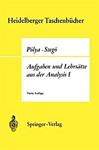 Aufgaben Und Lehrs?ze Aus Der Analysis: Erster Band Reihen - Integralrechnung - Funktionentheorie (Paperback, 4)