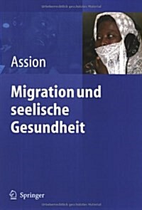 Migration Und Seelische Gesundheit (Paperback)