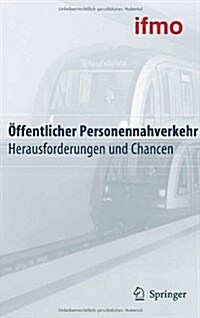 ?fentlicher Personennahverkehr: Herausforderungen Und Chancen (Hardcover, 2006)