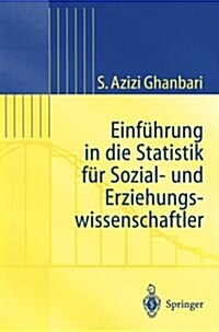 Einf?rung in Die Statistik F? Sozial- Und Erziehungs-Wissenschaftler (Paperback, 2002)