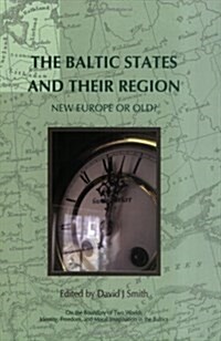 The Baltic States and Their Region (Paperback)