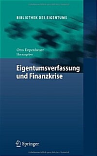 Eigentumsverfassung Und Finanzkrise (Hardcover, 2009)