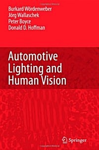 Automotive Lighting and Human Vision (Paperback)
