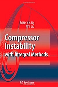 Compressor Instability With Integral Methods (Paperback)