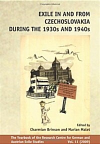 Exile in and from Czechoslovakia During the 1930s and 1940s (Paperback)