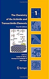The Chemistry of the Actinide and Transactinide Elements (Set Vol.1-6): Volumes 1-6 (Hardcover, 4, 2011)