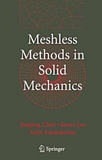 Meshless Methods in Solid Mechanics (Paperback)