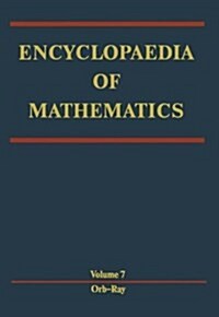 Encyclopaedia of Mathematics: Orbit - Rayleigh Equation (Paperback, Softcover Repri)