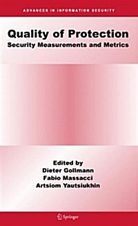 Quality of Protection: Security Measurements and Metrics (Paperback)