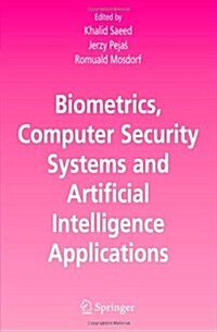 Biometrics, Computer Security Systems and Artificial Intelligence Applications (Paperback)