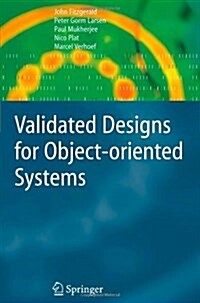 Validated Designs for Object-oriented Systems (Paperback)