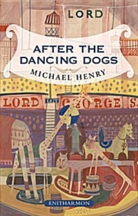 After the Dancing Dogs (Paperback)