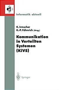 Kommunikation in Verteilten Systemen (Kivs): 13. ITG/GI-Fachtagung Kommunikation in Verteilten Systemen (Kivs 2003) Leipzig, 25.-28. Februar 2003 (Paperback, 2003)