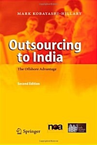 Outsourcing to India: The Offshore Advantage (Paperback, 2)