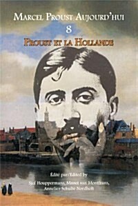 Proust Et La Hollande (Paperback)